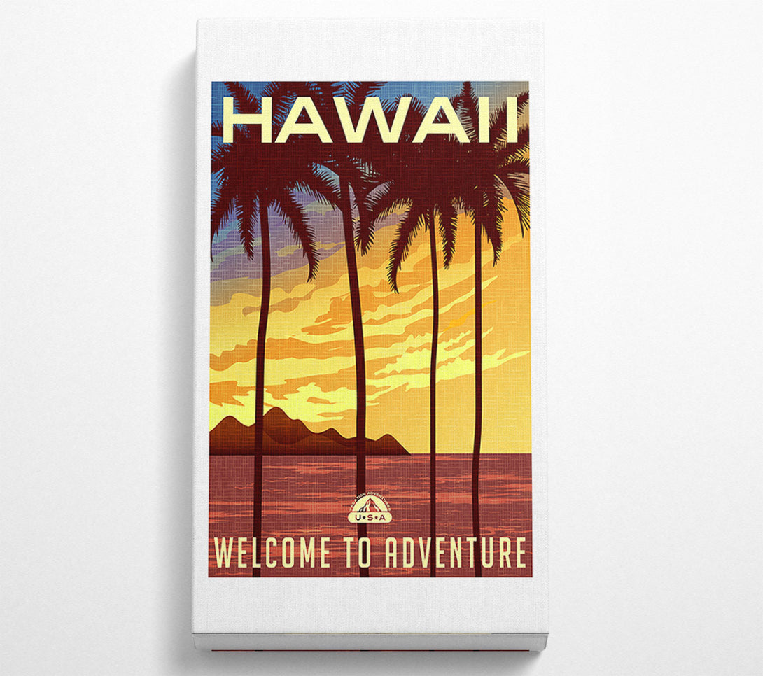 A Canvas Print of Hawaii Welcome To Adventure Canvas Wall Art