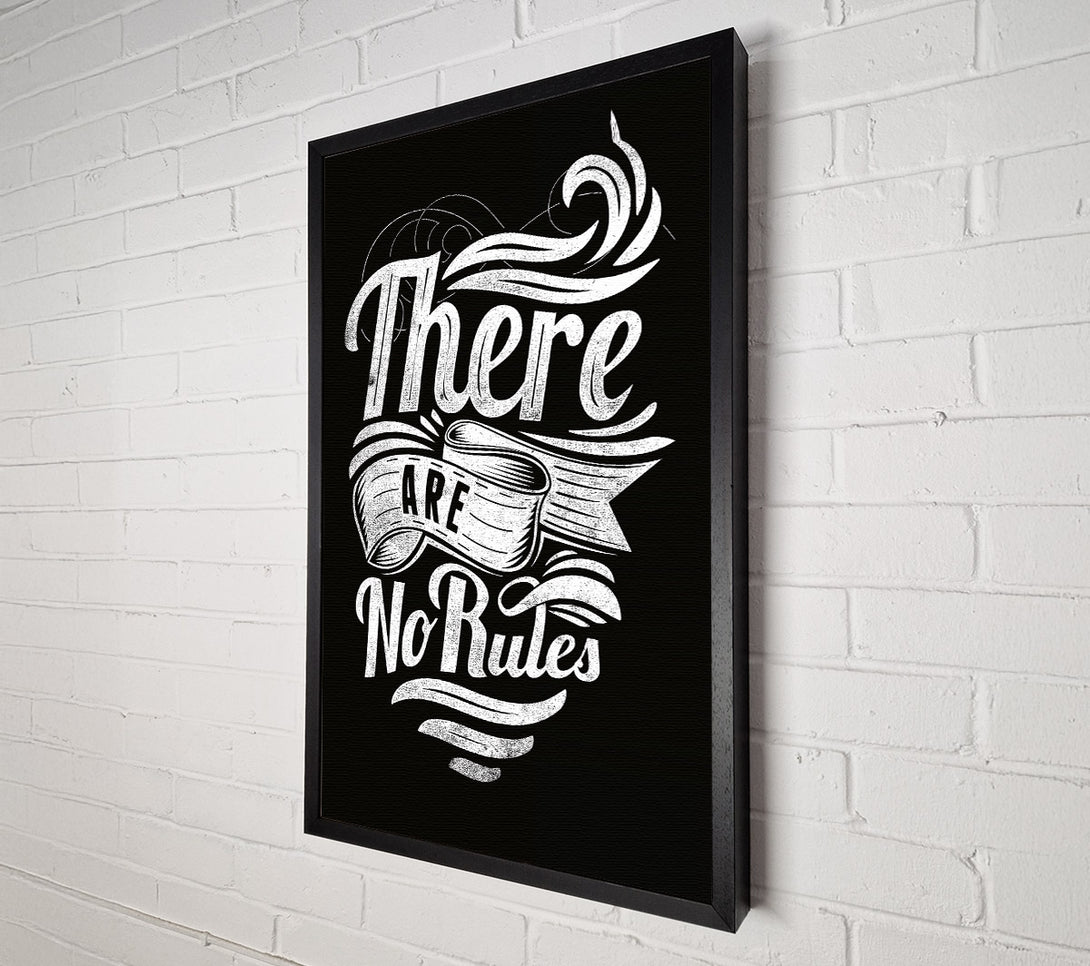  A Canvas Print of There Are No Rules Canvas Art