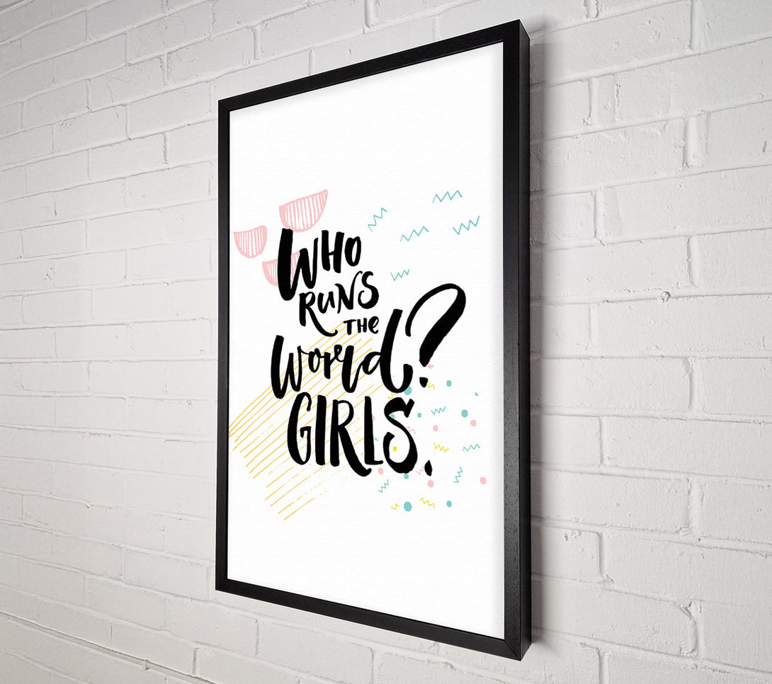  A Canvas Print of Who Runs The World Girls Canvas Art