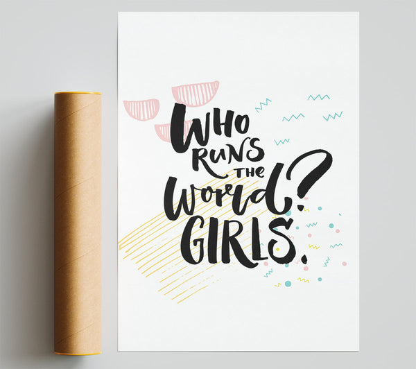Who Runs The World Girls Giclee Print