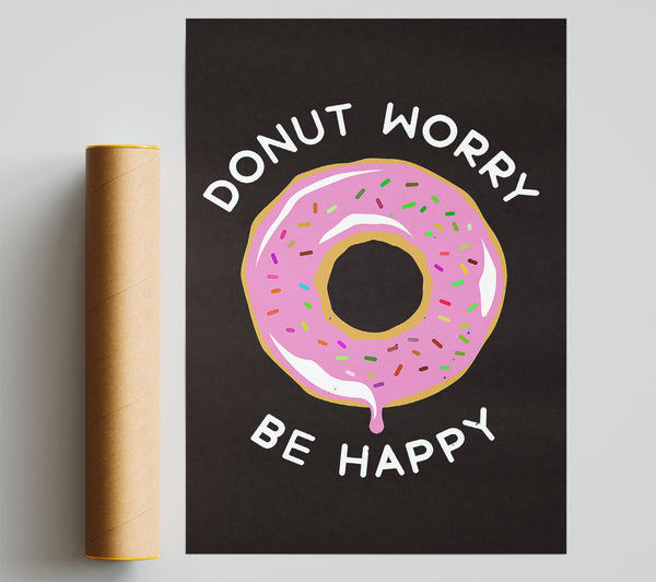 Donut Worry Be Happy Print