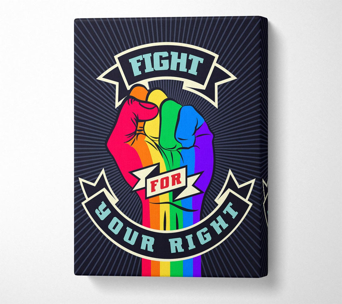  A Canvas Print of Fight For Your Right Canvas Print