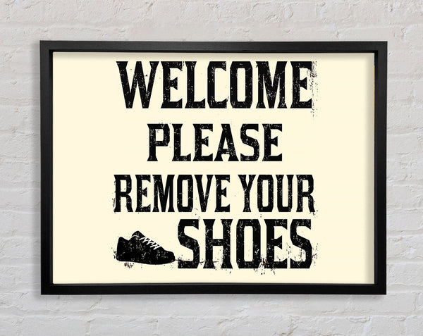 Willkommen. Bitte ziehen Sie Ihre Schuhe aus.