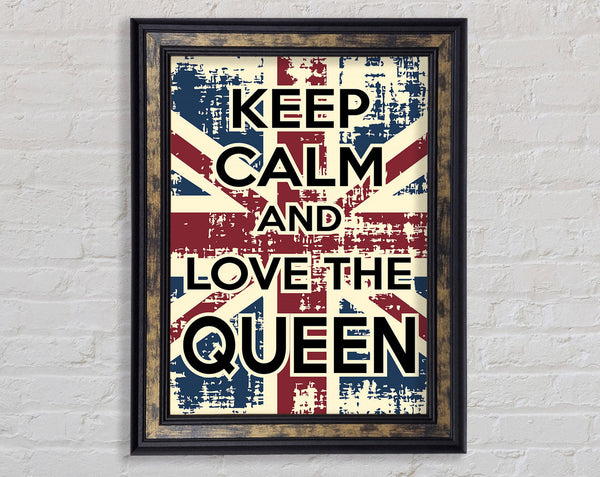 Keep Calm Love The Framed Print