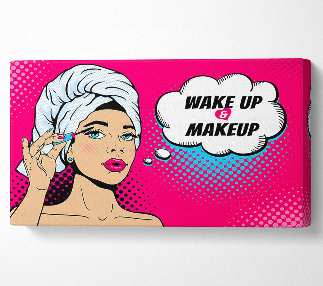  A Canvas Print of Wake Up And Make Up Kids Canvas Art