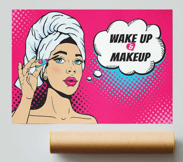 Wake Up And Make Up Kids Poster