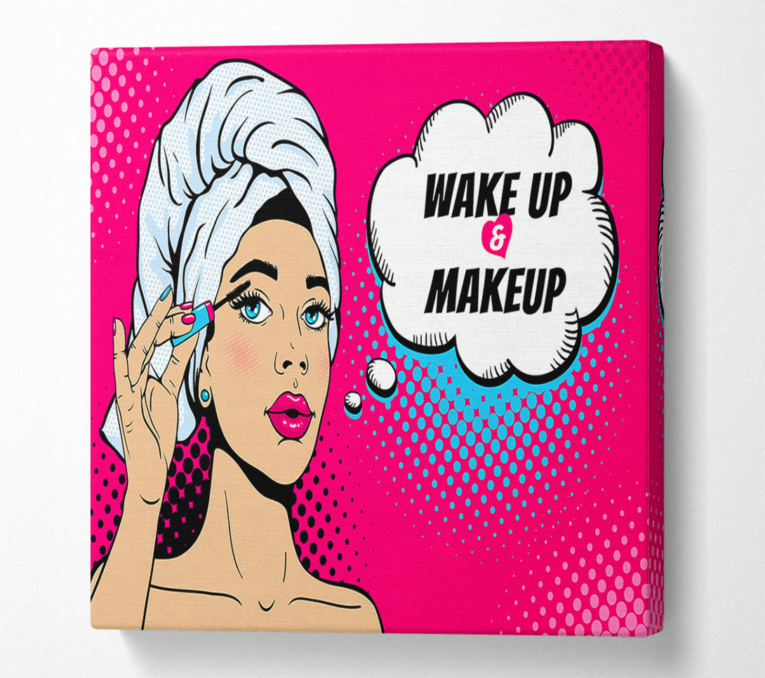  A Canvas Print of Wake Up And Make Up Kids Canvas Art