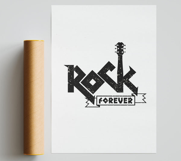 Rock Forever Poster