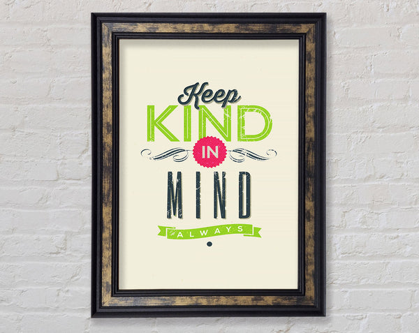 Keep Kind In Mind Framed Print