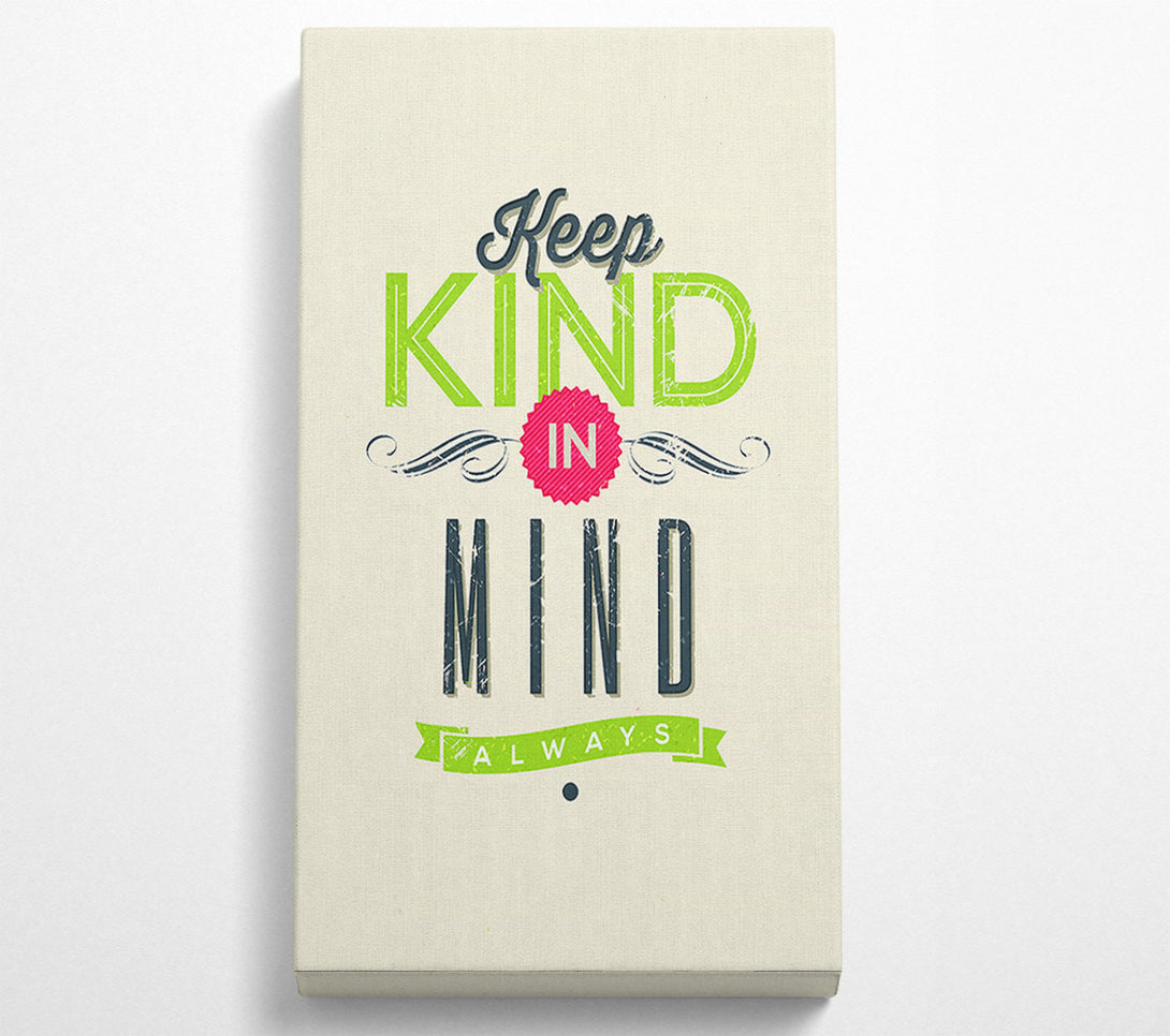  A Canvas Print of Keep Kind In Mind Canvas Art
