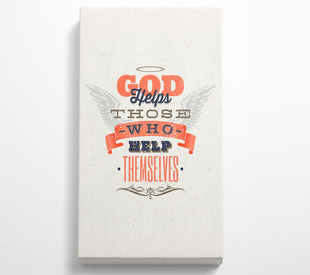  A Canvas Print of God Helps Those Who Canvas Art
