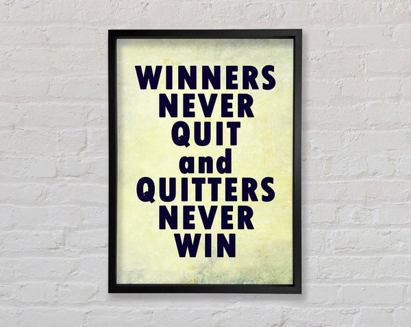 Winners Never Quit Framed Print