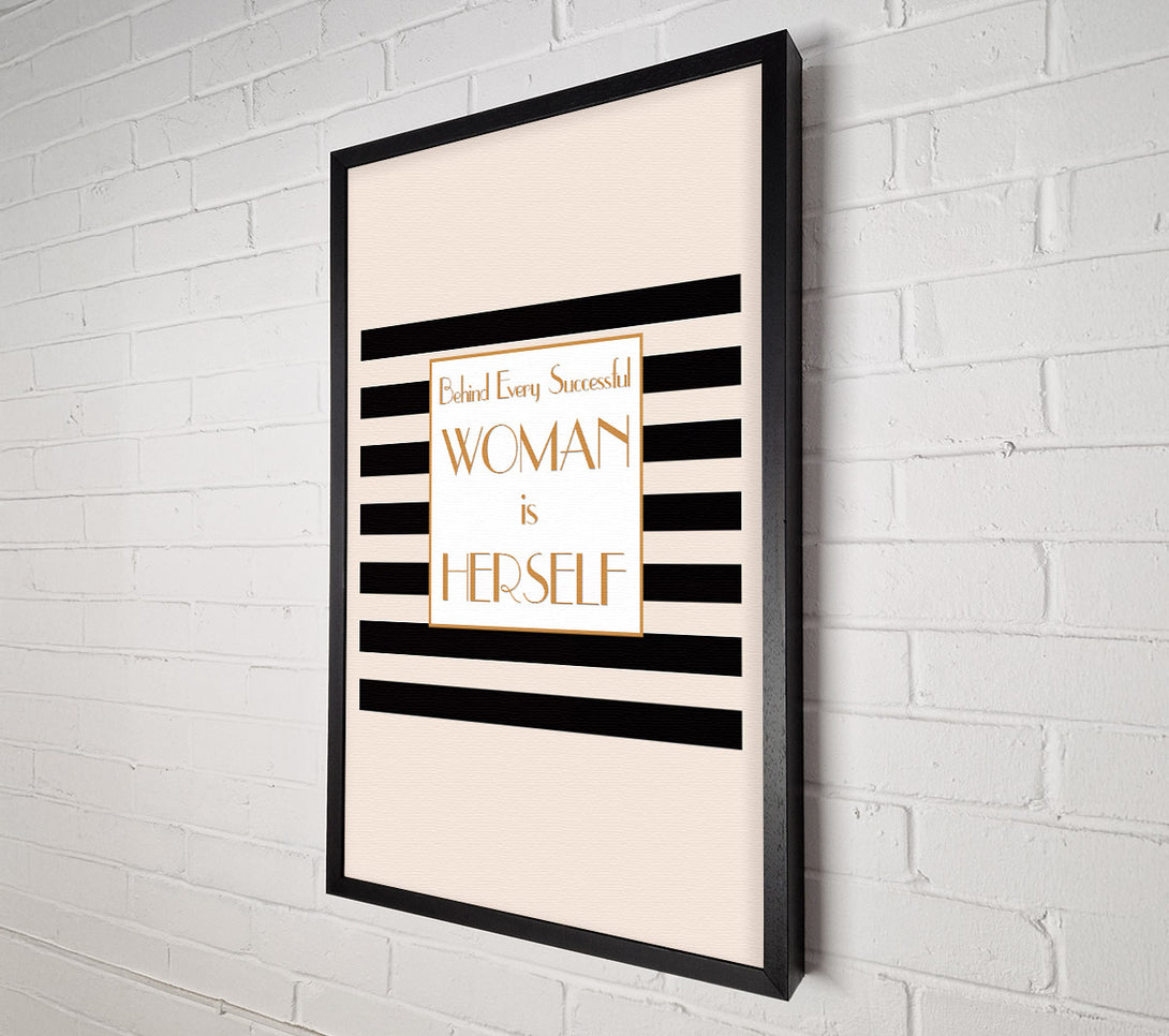 A Canvas Print of Behind Every Successful Woman Canvas Print