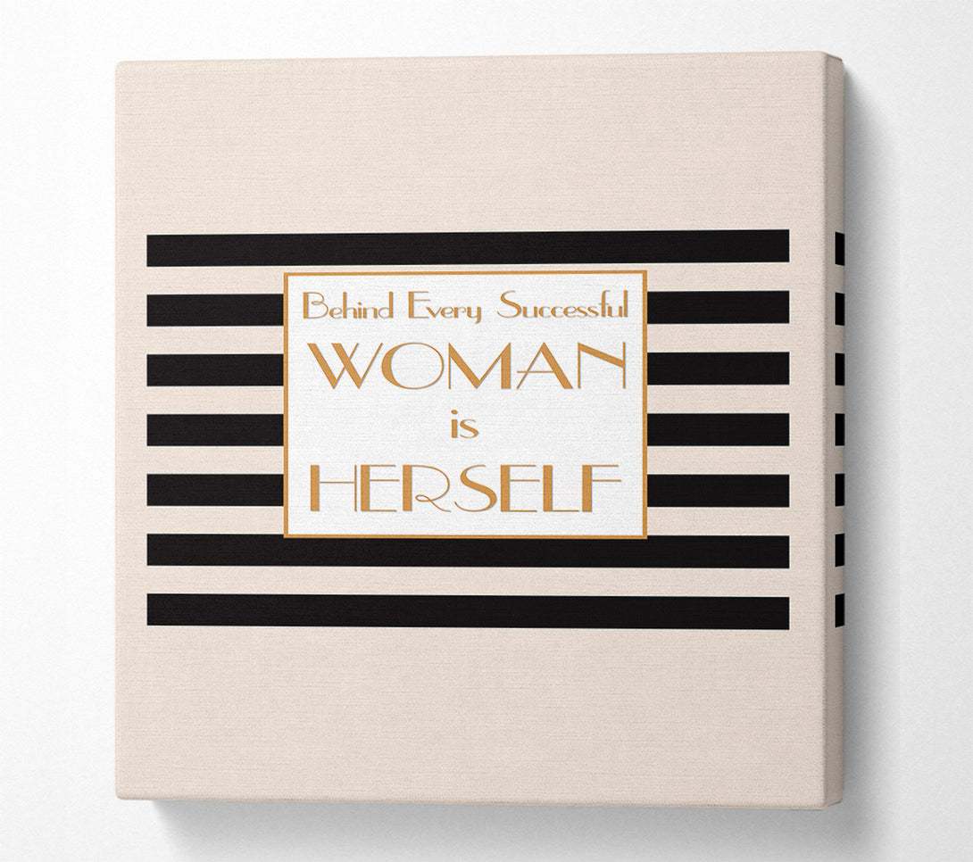  A Canvas Print of Behind Every Successful Woman Canvas Print