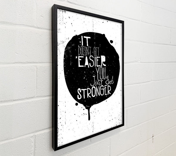 It Doesn't Get Easier 1