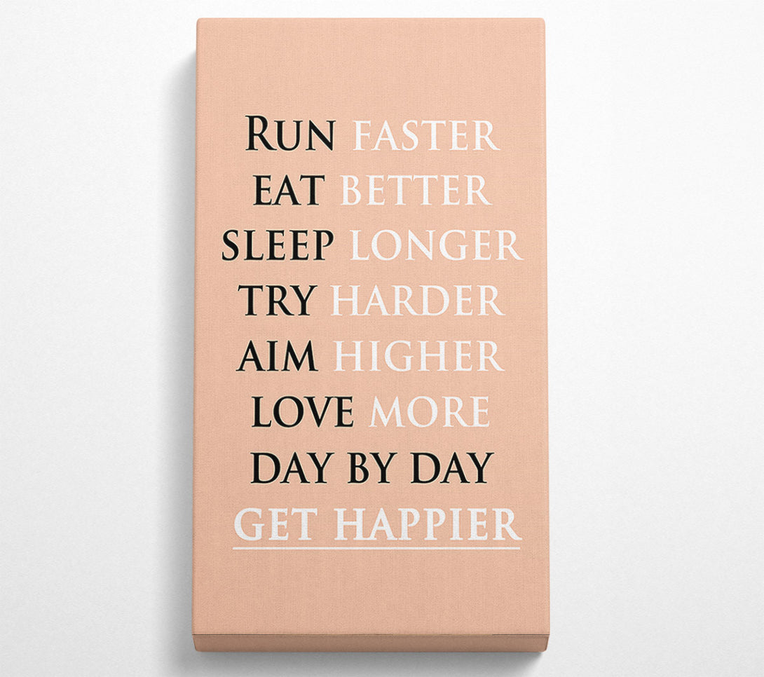  A Canvas Print of Get Happier Canvas Art