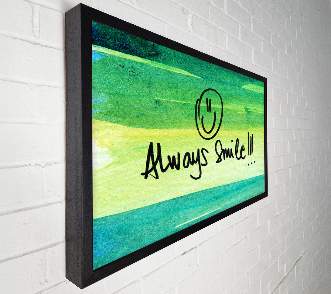  A Canvas Print of Always Smile Canvas Print