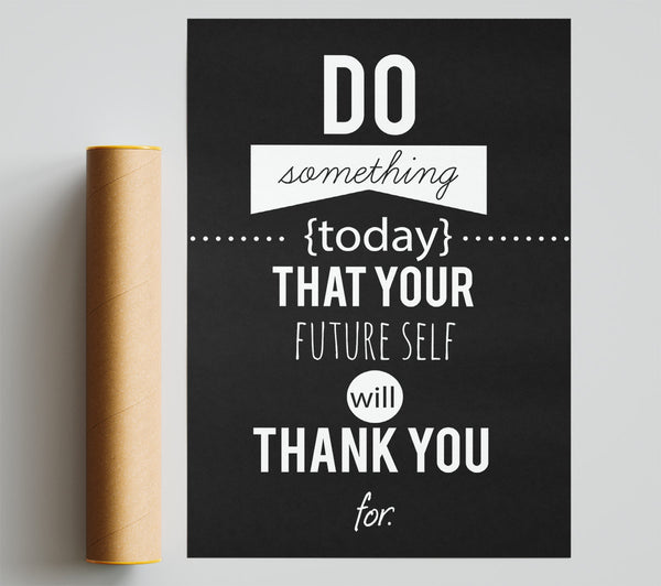 Do Something Today 1 Poster