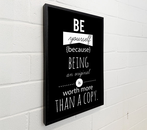 Be Yourself Because
