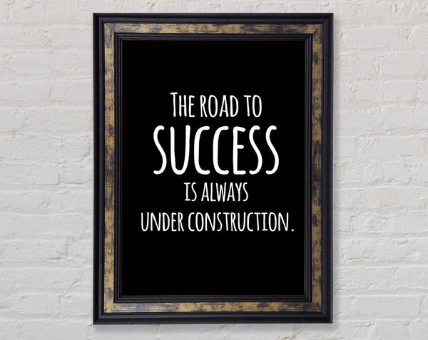 The Road To Success Framed Print