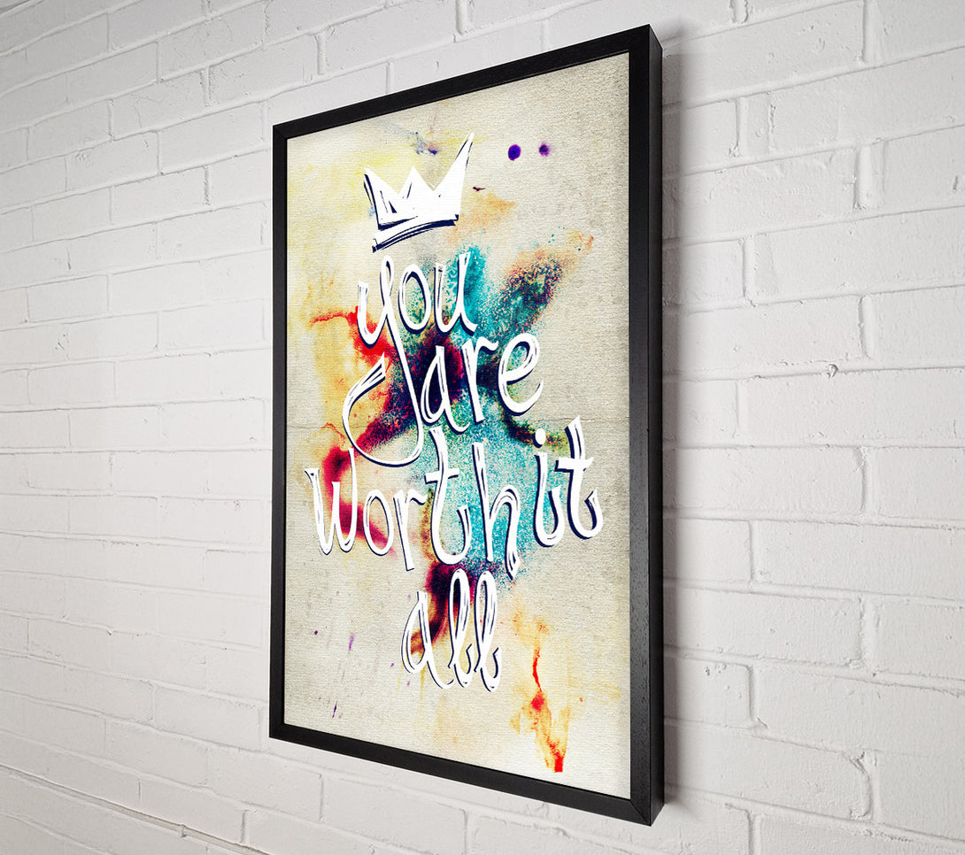 A Canvas Print of You Are Worth It All Canvas Wall Art