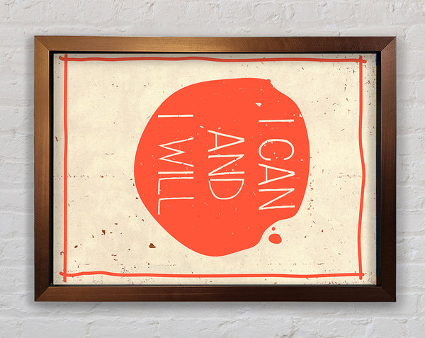 I Can And I Will Framed Print