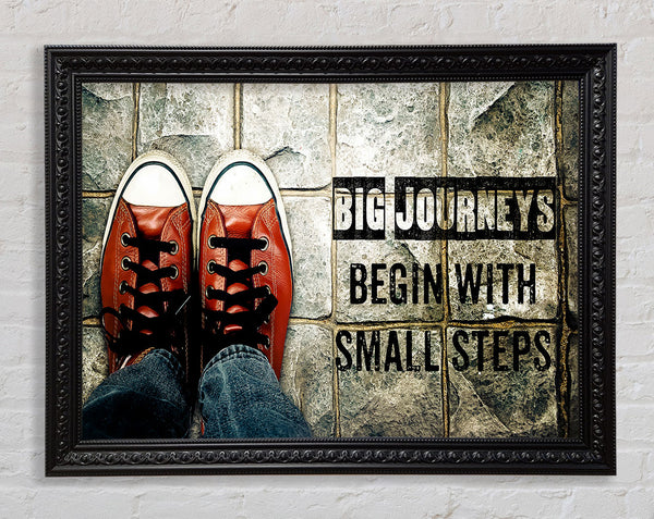 Big Journeys Begin Framed Print
