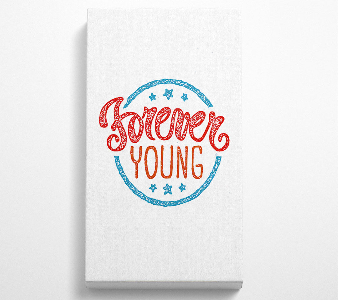  A Canvas Print of Forever Young Canvas Art