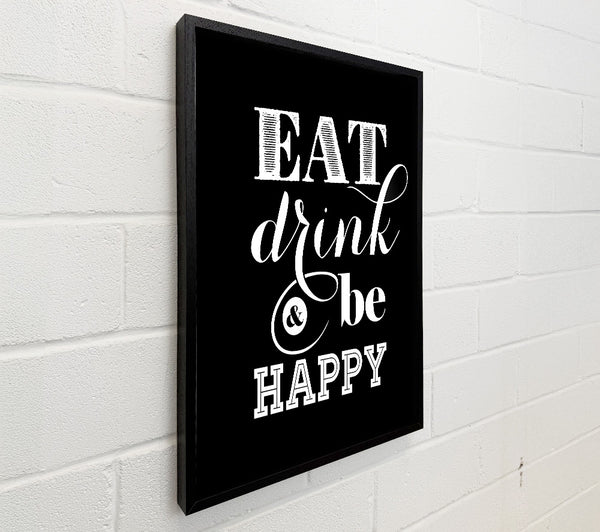 Eat Drink And Be Happy