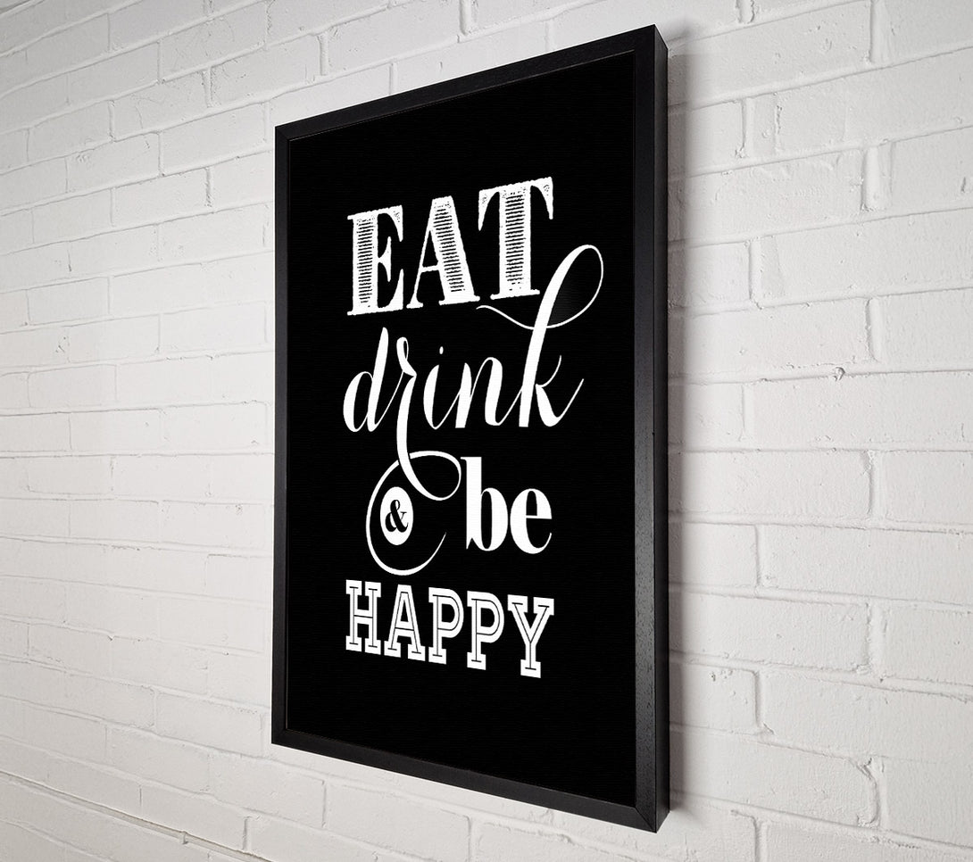  A Canvas Print of Eat Drink And Be Happy Canvas Wall Art