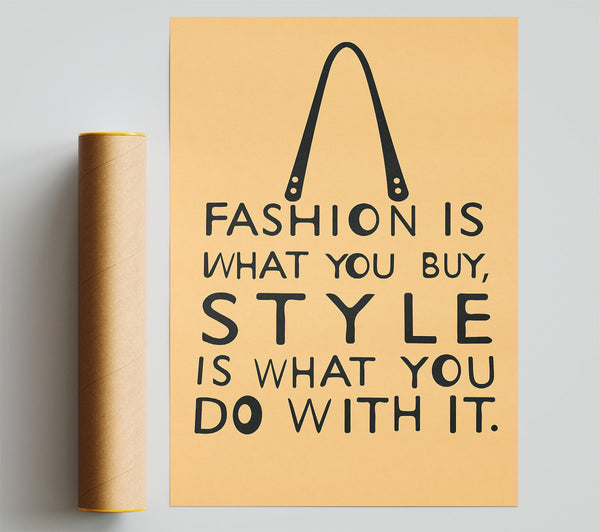 Fashion Is What You Buy Giclee Print