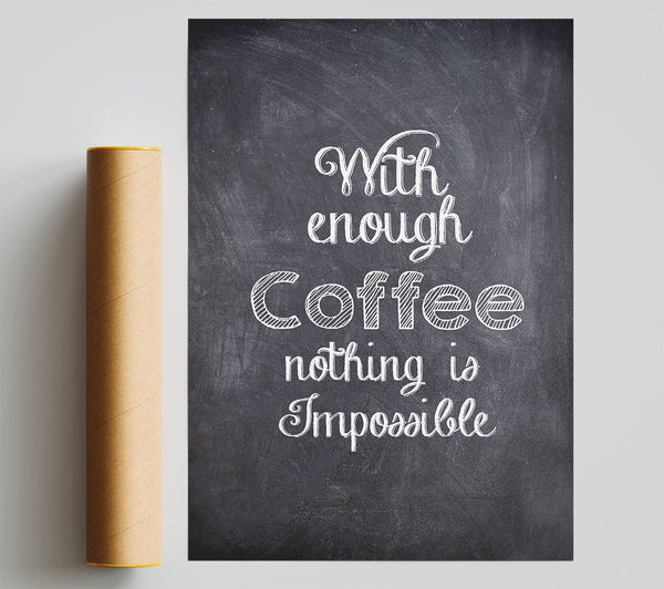With Enough Coffee Giclee Print