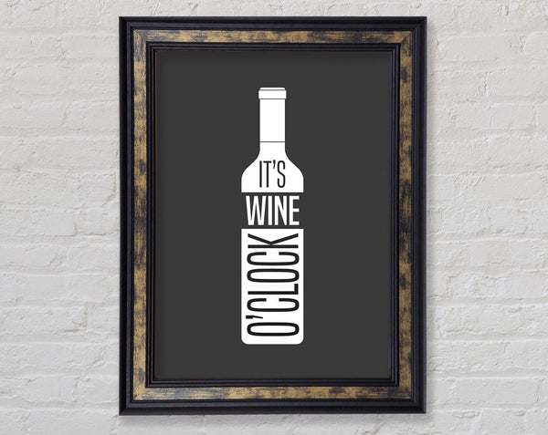 It's Wine O'Clock Framed Print