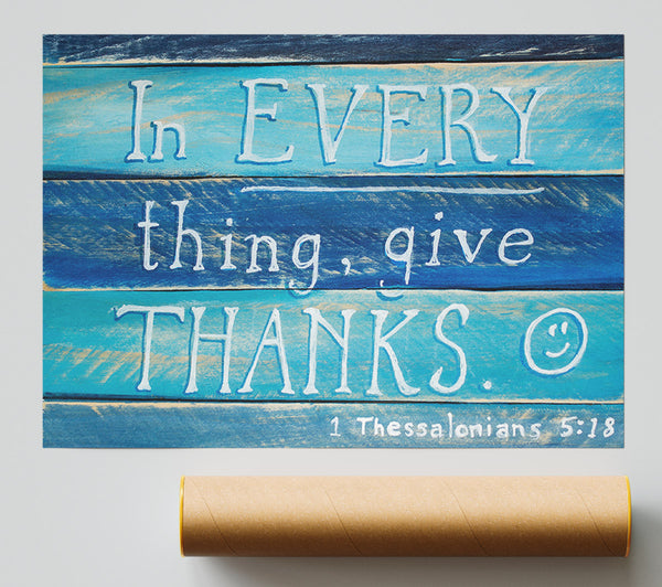 In Every Thing Give Thanks Print