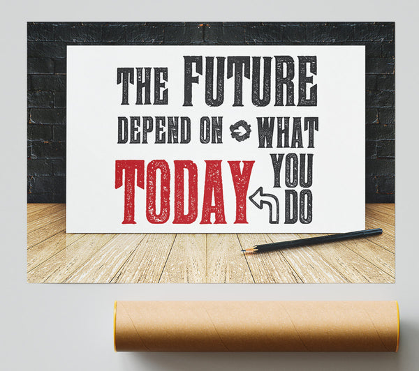 The Future Depends On Giclee Print