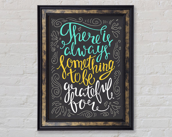 Greatful For Framed Print