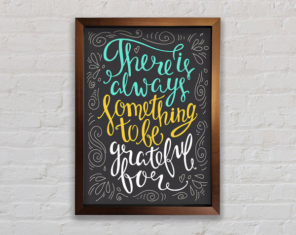 Greatful For Framed Print