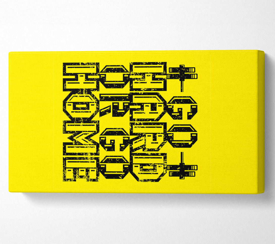  A Canvas Print of Go Hard Or Go Home 2 Canvas Print