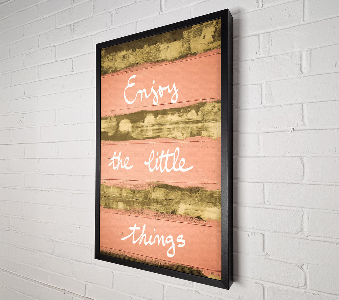  A Canvas Print of Enjoy The Little Things 3 Canvas Wall Art