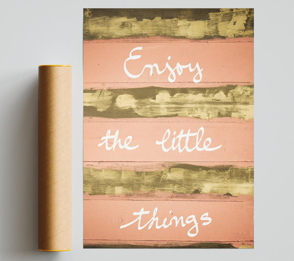 Enjoy The Little Things 3 Poster