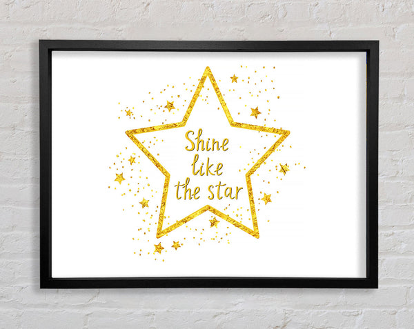 Shine Like A Star Framed Print