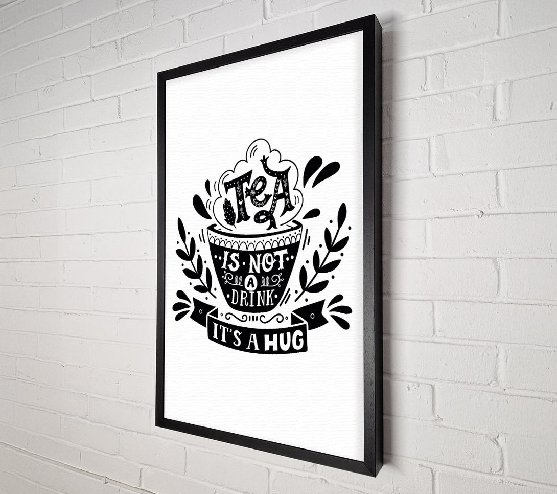  A Canvas Print of Tea Is A Hug Canvas Print