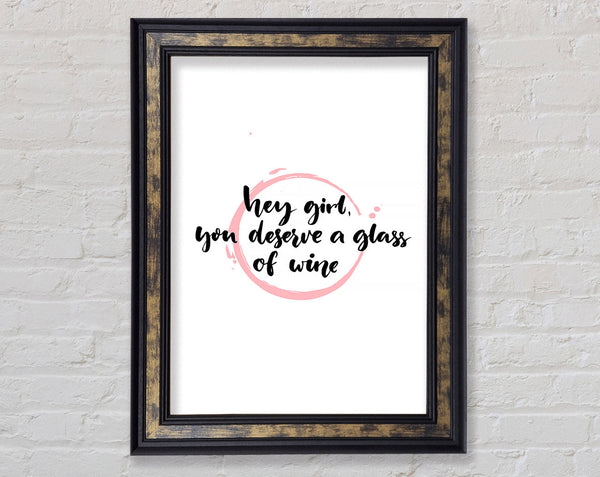 Hey Girl Wine Framed Print
