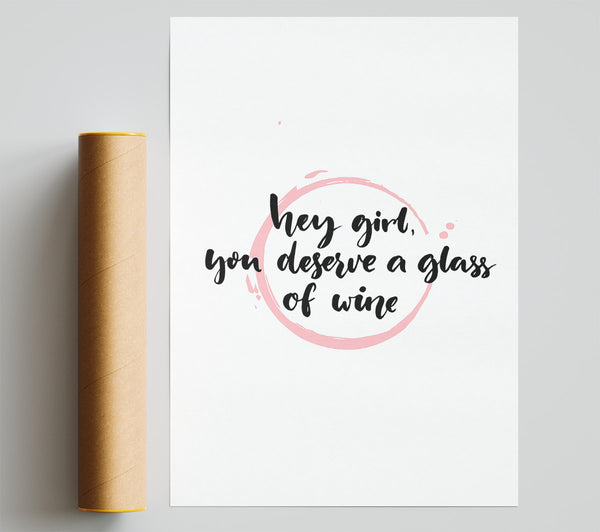 Hey Girl Wine Poster