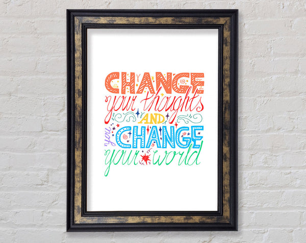 Change Your Thoughts 3 Framed Print