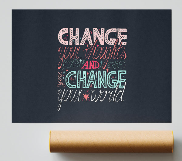 Change Your Thoughts 4 Poster