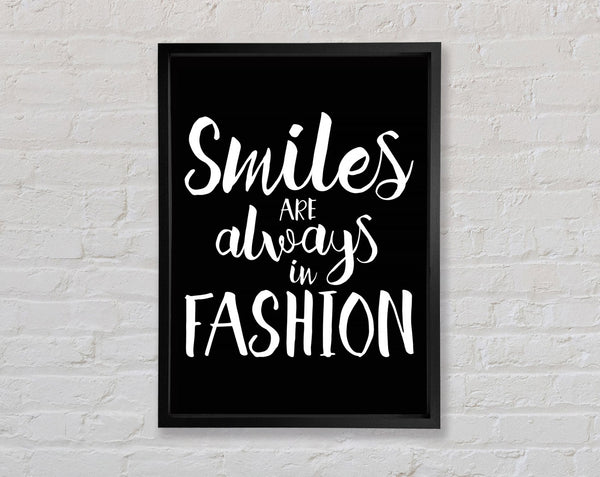 Smiles Are Always In Fashion 3 Framed Print
