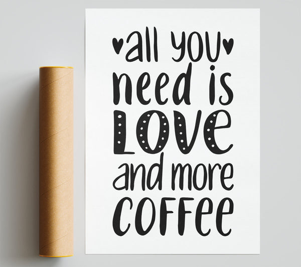 All You Need Is Love Coffee 2 Giclee Print