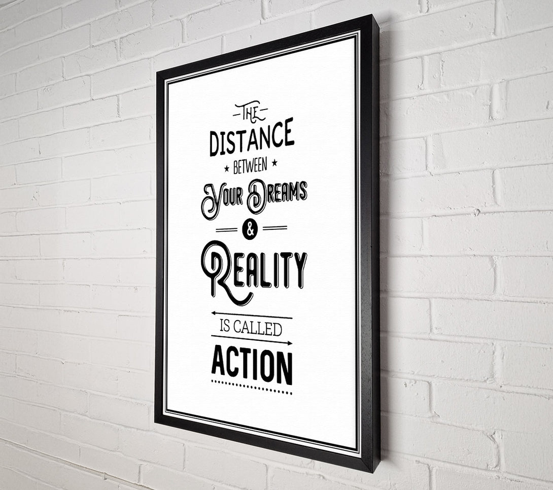  A Canvas Print of The Distance Between Your Dreams Canvas Wall Art