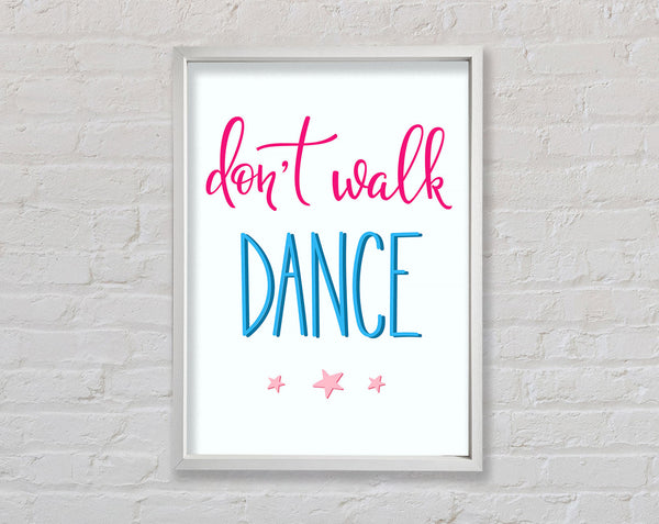 Don't Walk Dance Framed Print